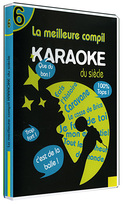 La Meilleure compile karaoké du Siècle - Volume 6