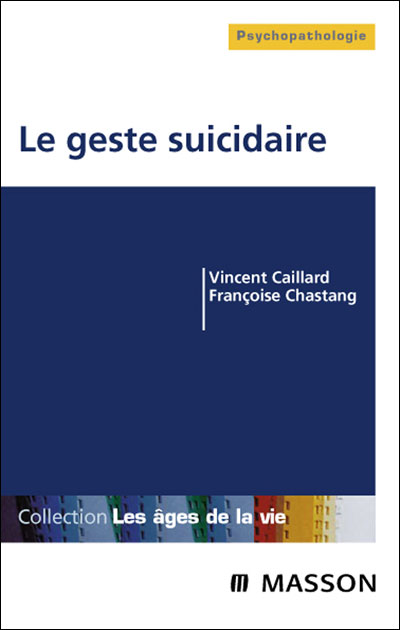 Le geste suicidaire (Masson) 9782294019203