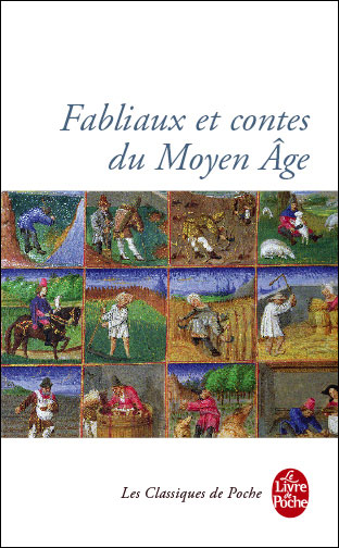 Fabliaux et contes moraux du Moyen âge