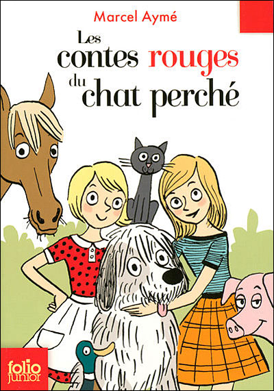 Les Contes du chat perché - Marcel Aymé Les Contes du chat perché - Marcel Aymé