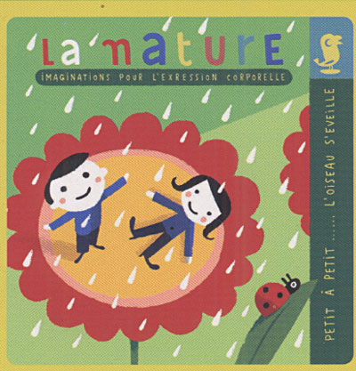 Imagination pour l'expression corporelle - La nature