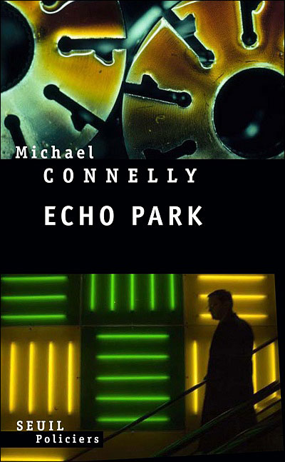 Connelly, Michael-Echo Park