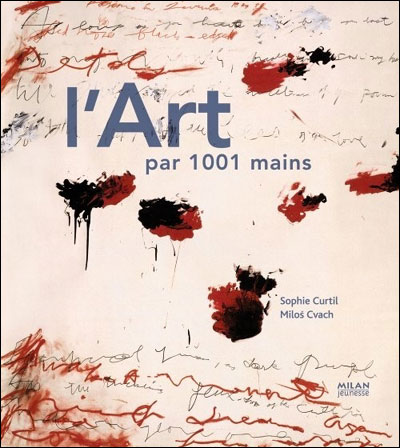 Couverture de L'art par 1001 mains