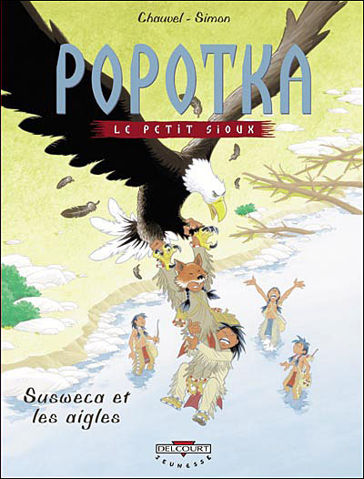 Couverture de Popotka le petit sioux n° 5 Susweca et les aigles