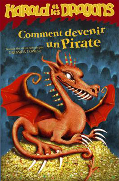 Couverture de Harold et les dragons n° 2 Comment devenir un pirate : par Harold Horrib' Haddock III
