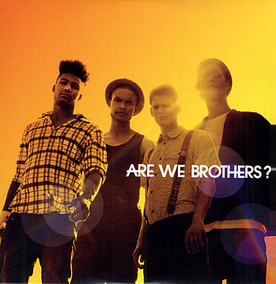 Are we brothers