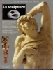 sculpture (La) : les trois dimensions de la création | Opie, Mary-Jane. Auteur