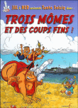 Trois mômes et des coups fins