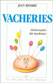 Vacheries dictionnaire des insolences