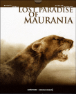 Lost paradise of Maurania