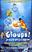 Gloups ! Je suis un poisson