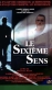 Le Sixième Sens