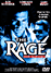 The rage