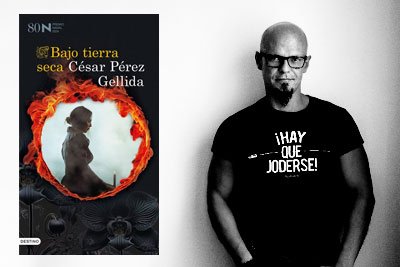 Bajo tierra seca - César Pérez Gellida · 5% de descuento