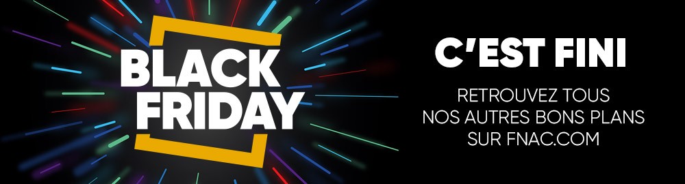 Black Friday 2019 : offres et promos jusqu'à -50% | fnac