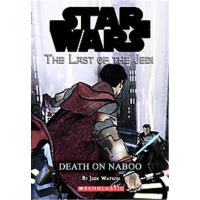 LAST OF THE JEDI:DEATH ON NABOO