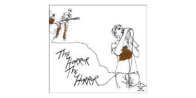 Horror The Horror, The