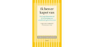 Zorgen voor jezelf Ik ben er kapot van