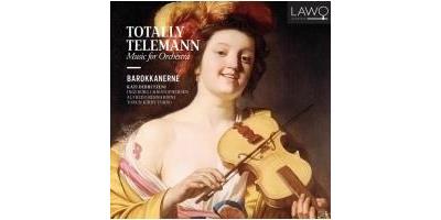 TOTALLY TELEMANN MUSIC FOR ORCHESTRA