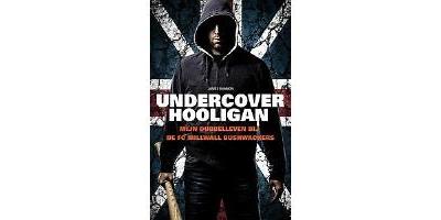 Undercover hooligan