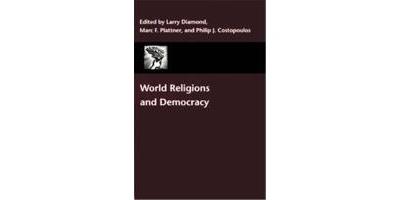 World Religions And Democracy, A   Journal of Democracy Book