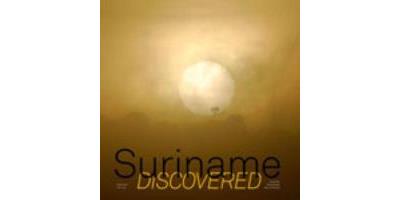 Suriname Discovered