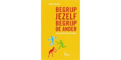 Begrijp jezelf, begrijp de ander
