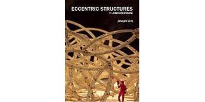 Eccentric Structures in Architecture