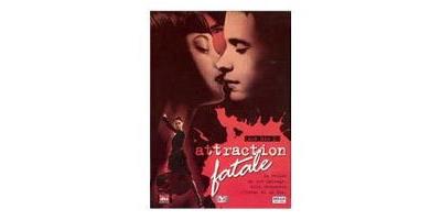 ATTRACTION FATALE-VF