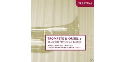 TROMPETE & ORGEL 1 GLANZ DER FESTL