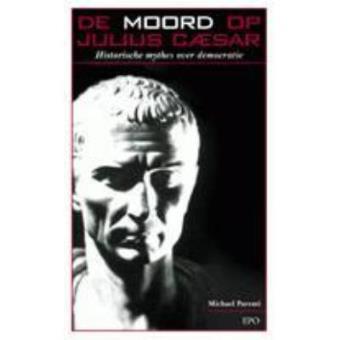 De Moord Op Julius Caesar - Broché - Michael Parenti - Achat Livre | Fnac