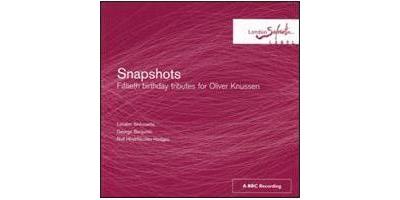 Snapshots: Fiftieth birthday tributes for Oliver Knussen