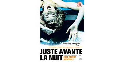 Juste Avant La Nuit , (aka Just Before Nightfall) (Subtitled)