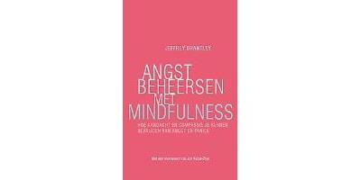 Angst beheersen met mindfulness