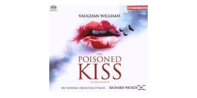 Vaughan Williams: The Poisoned Kiss [Hybrid SACD]