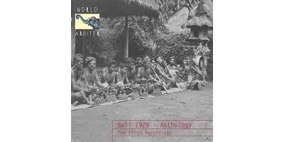 BALI 1928 ANTHOLOGY: THE FIRST RECO