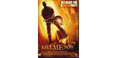 KILL ME NOW-VN