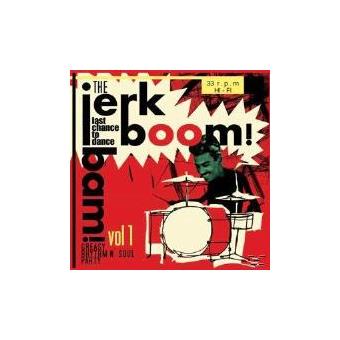Various - Jerk Boom Bam-Vol.1 - Greasy Rhythm & Soul Party - 1