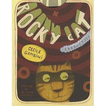 Rocky Cat - cartonné - Cécile Gambini - Achat Livre | fnac