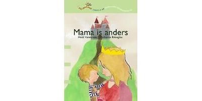 Mama is anders