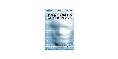 Les Fantômes de High River
