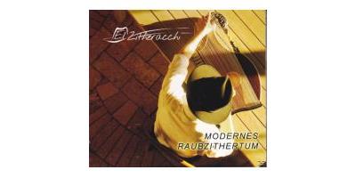 MODERNES RAUBZITHERTUM