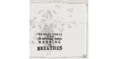 MORNING IT BREATHES
