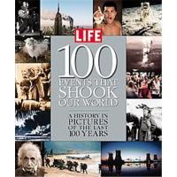 Life 100 Events That Shook the World