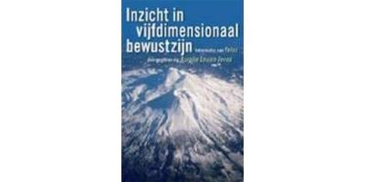 Inzicht in vijfdimensionaal bewustzijn