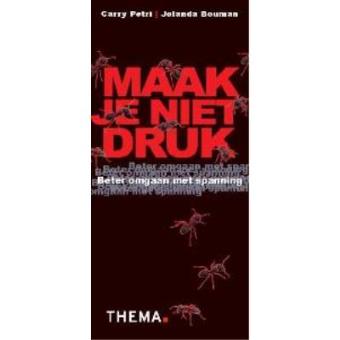 Maak Je Niet Druk Carry Petri Boek Alle Boeken Bij Fnac