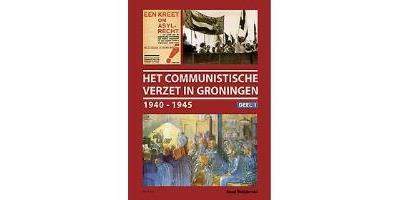 Het communistische verzet in Groningen