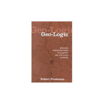 Geologic Breaking Ground Between Philosophy And The Earth Sciences Suny Series In Environmental Philosophy And Ethics - 1
