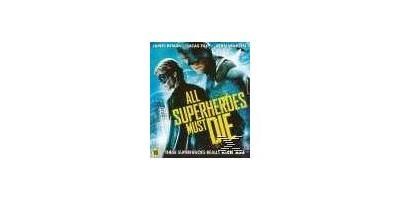 B-ALL SUPERHEROES MUST DIE