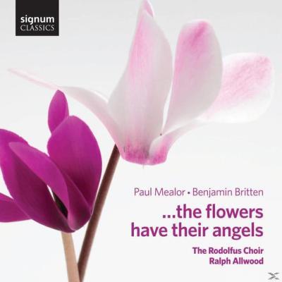 MEALOR & BRITTEN: ...THE FLOWERS HAVE THEIR ANGELS